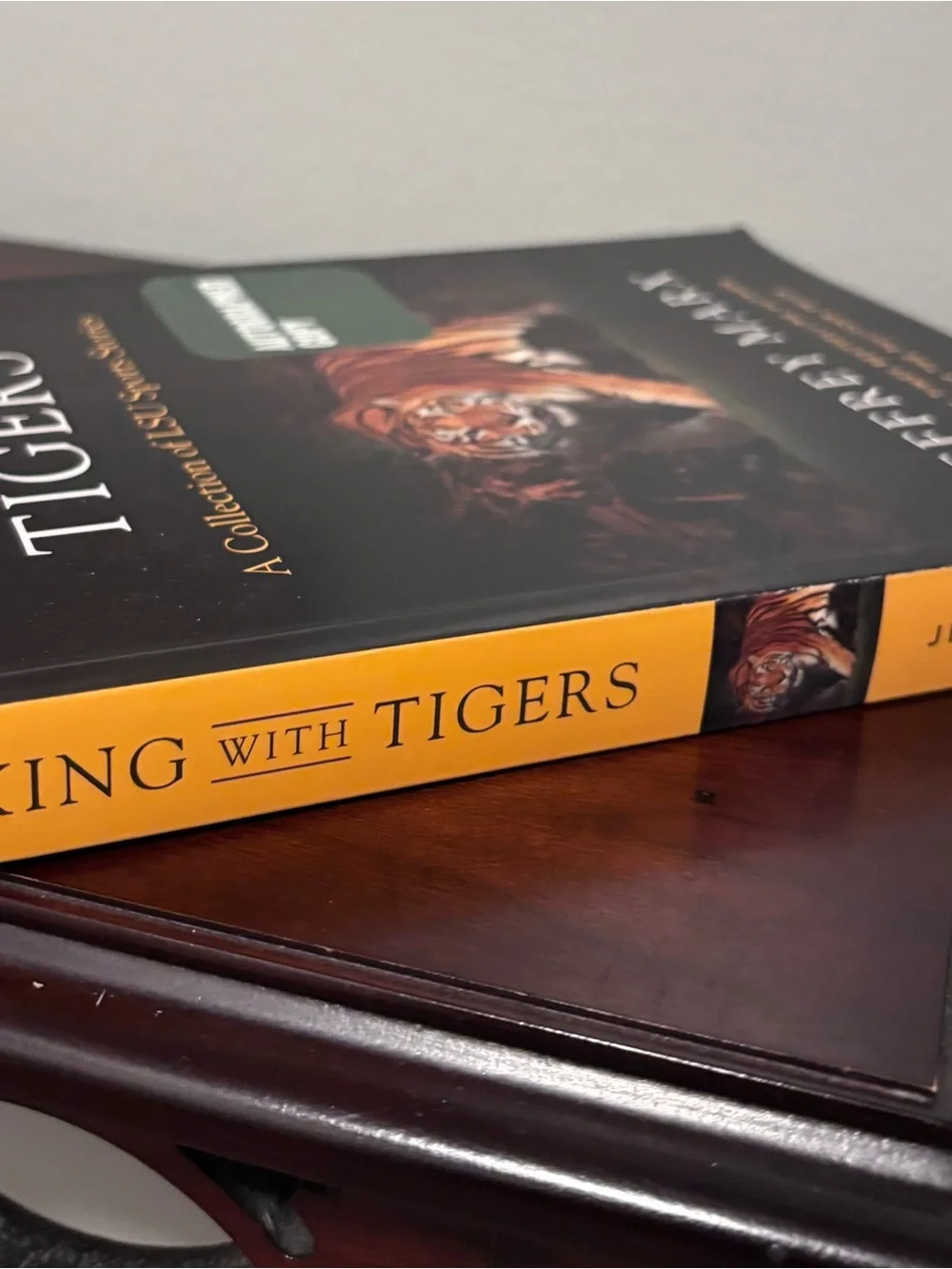 Walking With Tigers by Jeffrey Marx - Autographed Paperback